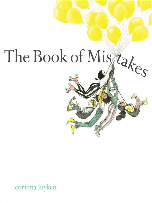 Title details for The Book of Mistakes by Corinna Luyken - Wait list